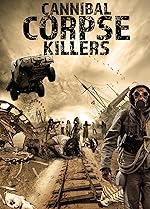 Cover image of the movie Cannibal Corpse Killers