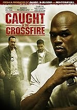 Cover image of the movie Caught in the Crossfire
