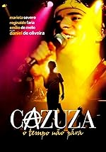 Cover image of the movie Cazuza: Time Doesn't Stop