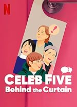 Cover image of the movie Celeb Five: Behind the Curtain