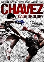 Cover image of the movie Chavez Cage of Glory