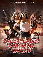 Cover image of the movie Cheerleader Chainsaw Chicks
