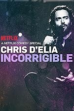 Cover image of the movie Chris D'Elia: Incorrigible