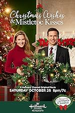 Cover image of the movie Christmas Wishes and Mistletoe Kisses