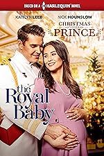Cover image of the movie Christmas with a Prince: The Royal Baby