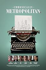 Cover image of the movie Chronically Metropolitan