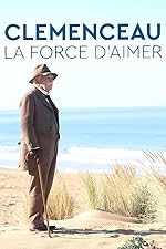 Cover image of the movie Clemenceau, la force d'aimer