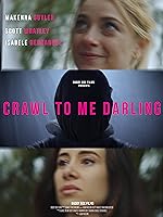 Cover image of the movie Crawl to Me Darling