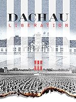 Cover image of the movie Dachau Liberation