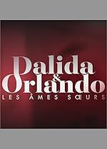 Cover image of the movie Dalida & Orlando - les âmes soeurs