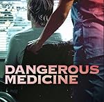 Cover image of the movie Dangerous Medicine