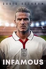 Cover image of the movie David Beckham: Infamous