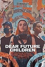 Cover image of the movie Dear Future Children