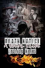 Cover image of the movie Death Notice: A Serial Killer Leaving Notes