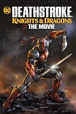 Cover image of the movie Deathstroke: Knights & Dragons - The Movie