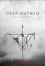 Cover image of the movie Deep Hatred