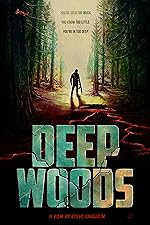 Cover image of the movie Deep Woods