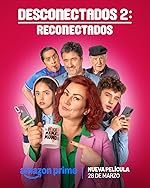 Cover image of the movie Desconectados 2: Reconectados