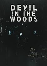Cover image of the movie Devil in the Woods