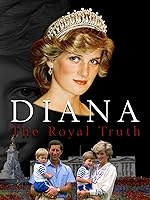 Cover image of the movie Diana: The Royal Truth