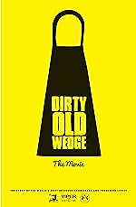 Cover image of the movie Dirty Old Wedge