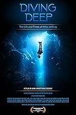 Cover image of the movie Diving Deep: The Life and Times of Mike deGruy