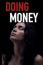Cover image of the movie Doing Money