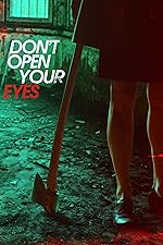 Cover image of the movie Don't Open Your Eyes