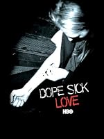 Cover image of the movie Dope Sick Love