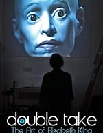 Cover image of the movie Double Take: The Art of Elizabeth King