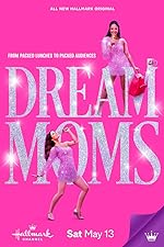 Cover image of the movie Dream Moms