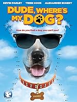 Cover image of the movie Dude, Where's My Dog?!