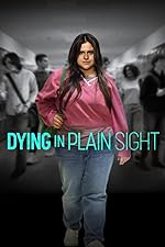 Cover image of the movie Dying in Plain Sight