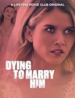 Cover image of the movie Dying to Marry Him