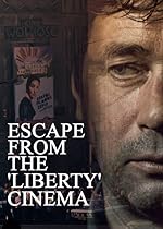 Cover image of the movie Escape from the 'Liberty' Cinema