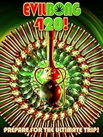 Cover image of the movie Evil Bong 420
