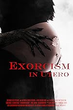 Cover image of the movie Exorcism in Utero