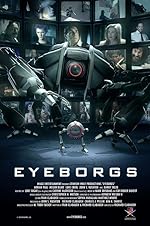 Cover image of the movie Eyeborgs