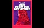 Cover image of the movie Far from the Apple Tree