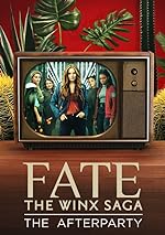 Cover image of the movie Fate: The Winx Saga - The Afterparty