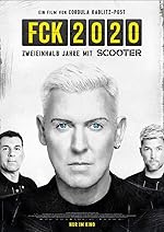 Cover image of the movie FCK 2020 - Zweieinhalb Jahre mit Scooter