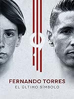 Cover image of the movie Fernando Torres: El último símbolo
