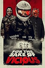 Cover image of the movie For the Sake of Vicious