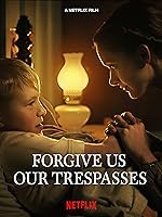 Cover image of the movie Forgive Us Our Trespasses