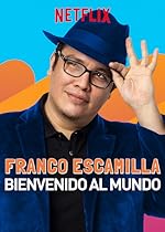 Cover image of the movie Franco Escamilla: Bienvenido al Mundo
