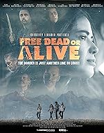 Cover image of the movie Free Dead or Alive
