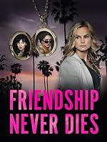 Cover image of the movie Friendship Never Dies