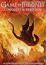 Cover image of the movie Game of Thrones Conquest & Rebellion: An Animated History of the Seven Kingdoms