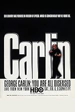 Cover image of the movie George Carlin: You Are All Diseased