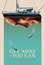 Cover image of the movie Get Away If You Can